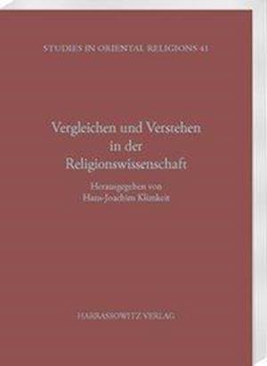 Vergleichen und Verstehen in der Religionswissenschaft