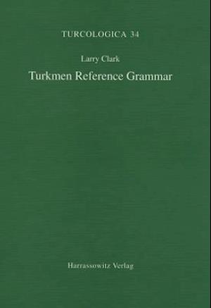 Turkmen Reference Grammar