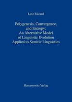 Polygenesis, Convergence, and Entropy