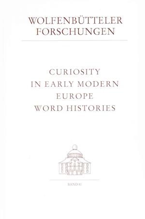 Curiosity in Early Modern Europe