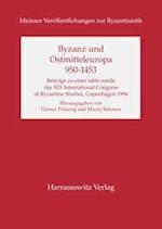 Byzanz Und Ostmitteleuropa 950-1453