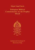 Ethiopian Biblical Commentaries on the Prophet Micah