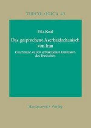 Das Gesprochene Aserbaidschanisch Von Iran