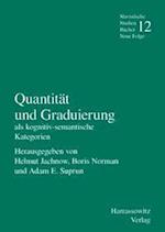 Quantität und Graduierung als kognitiv-semantische Kategorien