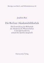 Rex, J: Berliner Akademiebibliothek