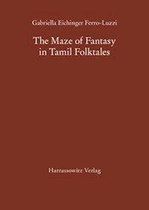 The Maze of Fantasy in Tamil Folktales