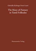 The Maze of Fantasy in Tamil Folktales