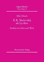 Glitsch, S: K. K. Slucevskij als Lyriker