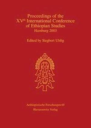 Proceedings of the Xvth International Conference of Ethiopian Studies