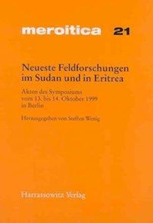 Neueste Feldforschungen Im Sudan Und in Eritrea