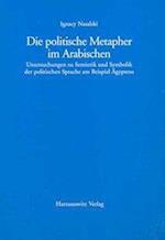 Die politische Metapher im Arabischen