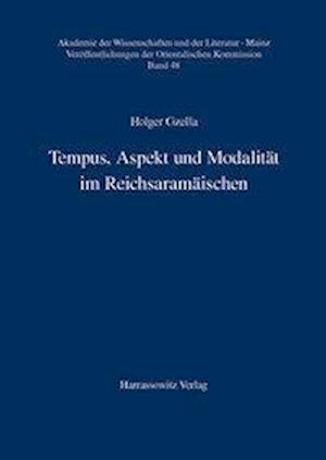 Gzella, H: Tempus, Aspekt und Modalität im Reichsaramäischen