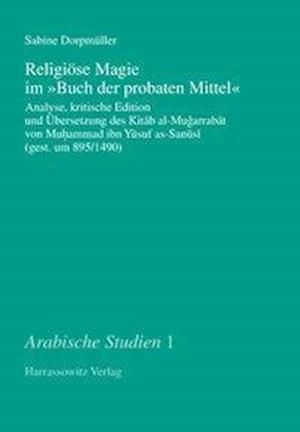 Religiose Magie Im 'Buch Der Probaten Mittel'