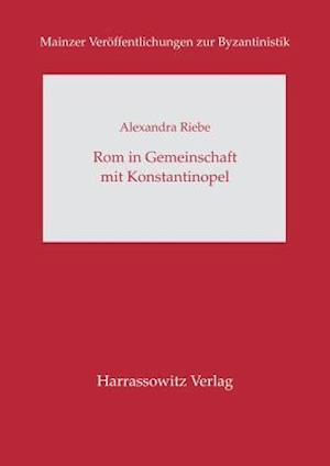 ROM in Gemeinschaft Mit Konstantinopel