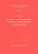 Translation and Transformation in Modern Arabic Literature: The Indigenous Assertions of Muhammad Uthman Jalal