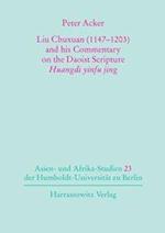 Liu Chuxuan (1147-1203) and his Commentary on the Daoist Scripture Huangdi yinfu jing