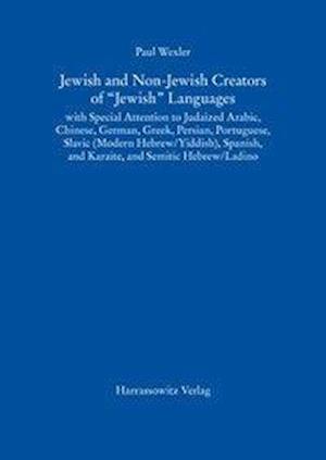 Jewish and Non-Jewish Creators of 'jewish' Languages