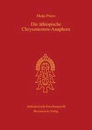 Die Athiopische Chrysostomos-Anaphora