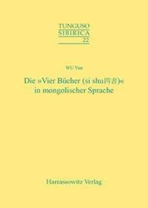 Die 'Vier Bucher' (Si Shu) in Mongolischer Sprache