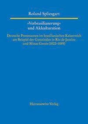 Verbrasilianerung' Und Akkulturation