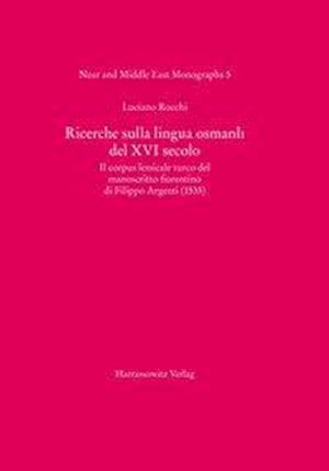 Richerche Sulla Lingua Osmanli del XVI Secolo