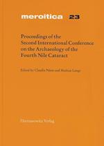 Proceedings of the Second International Conference on the Archaeology of the Fourth Nile Cataract