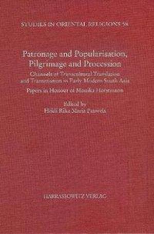 Patronage and Popularisation, Pilgrimage and Procession