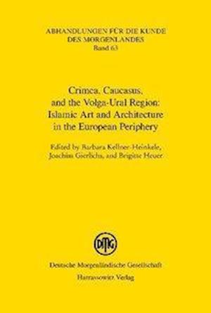 Islamic Art and Architecture in the European Periphery