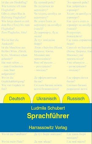 Sprachführer Deutsch - Ukrainisch - Russisch