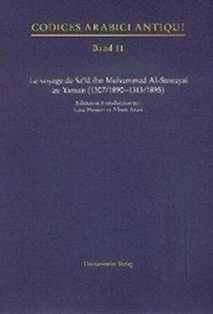 Le Voyage de Sa'id Ibn Muhammad Al-Suwaysi Au Yaman (1307/1890-1313/1895)