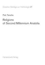 Religions of Second Millennium Anatolia