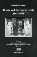 Britain and the Cyprus Crisis 1963-1964