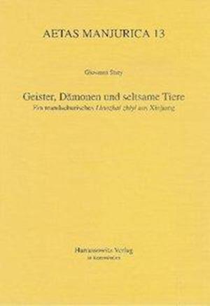 Geister, Damonen Und Seltsame Tiere