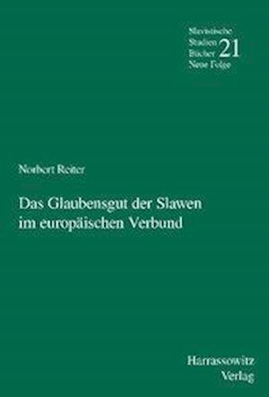 Reiter, N: Glaubensgut der Slawen im europäischen Verbund