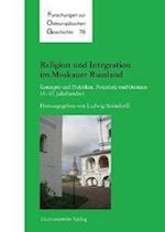 Religion Und Integration Im Moskauer Russland