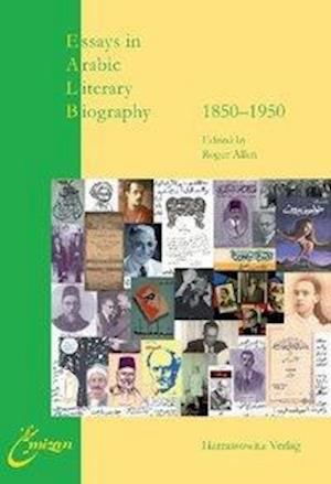 Essays in Arabic Literary Biography