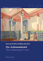 Der Achämenidenhof / The Achaemenid Court