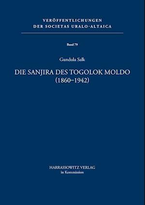 Die Sanjira Des Togolok Moldo (1860-1942)