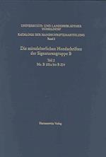 Kataloge Der Handschriftenabteilung Der Universitats- Und Landesbibliothek / Die Mittelalterlichen Handschriften Der Signaturengruppe B