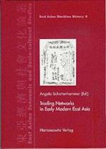 Trading Networks in Early Modern East Asia