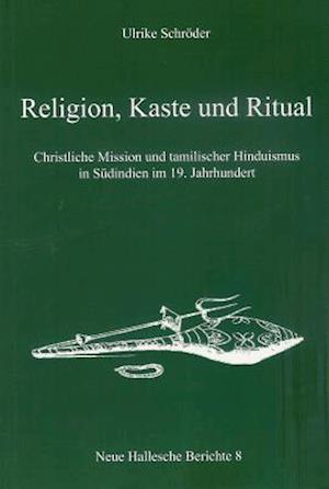 Religion, Kaste und Ritual