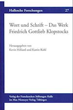 Wort und Schrift - Das Werk Friedrich Gottlieb Klopstocks