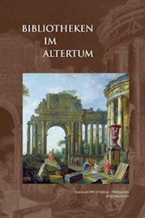 Bibliotheken im Altertum