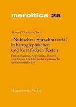 'Nubisches' Sprachmaterial in Hieroglyphischen Und Hieratischen Texten