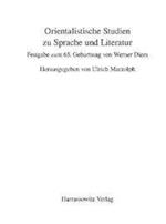 Orientalistische Studien zu Sprache und Literatur
