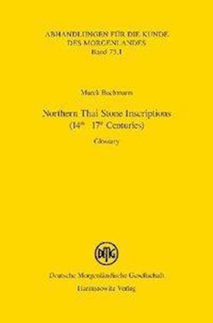 Northern Thai Stone Inscriptions (14th - 17th Centuries)