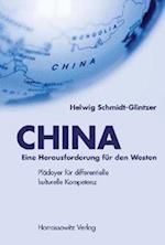 Schmidt-Glintzer, H: CHINA - Eine Herausforderung