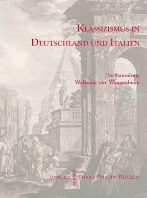 Klassizismus in Deutschland Und Italien