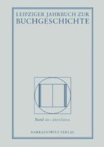 Leipziger Jahrbuch Zur Buchgeschichte 20 (2011/2012)