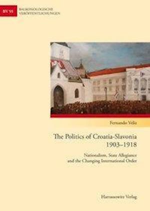 The Politics of Croatia-Slavonia 1903-1918